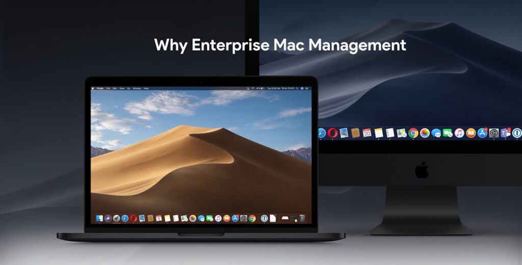 Why enterprise Mac management