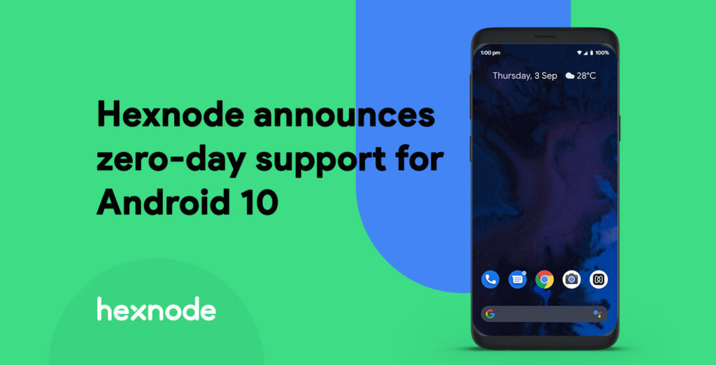 Hexnode announces zero-day support for Android 10