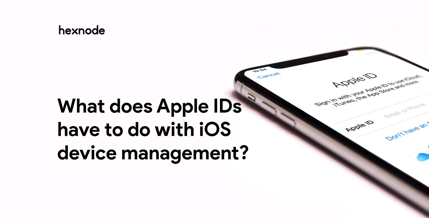 What Does Apple IDs Have To Do With IOS Device Management?