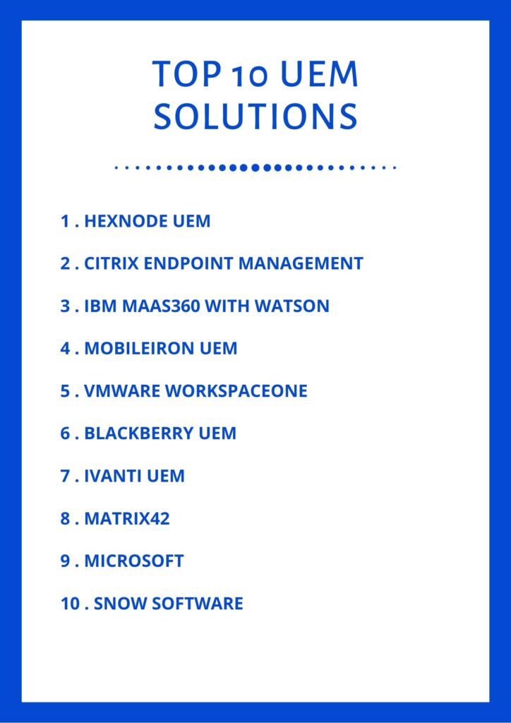 Top Ten UEM solutions for 2020.