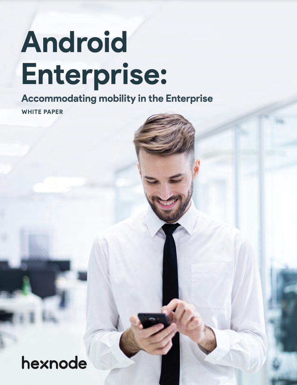 Android Enterprise - Accommodating mobility in the Enterprise