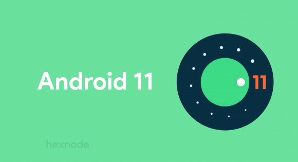 hexnode proclaims zero-day support for android 11