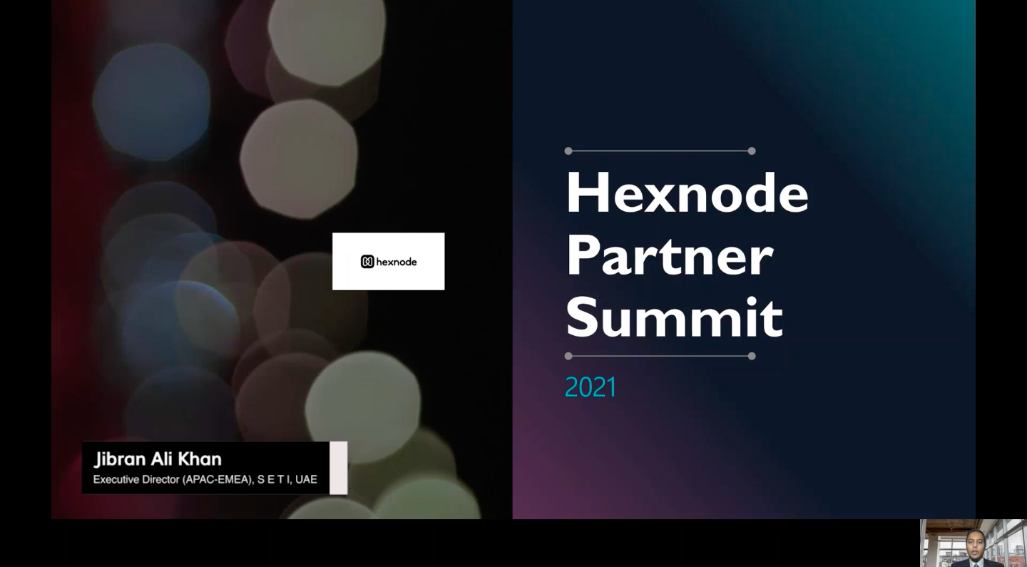 Hexnode Partner Summit Highlights Jibran Ali Khan