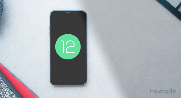 Android 12 enterprise