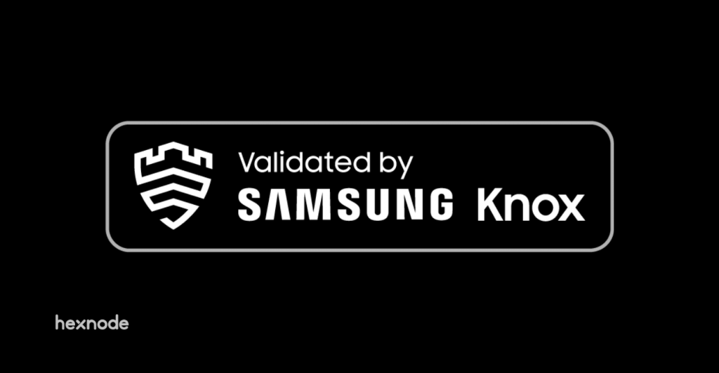 Samsung Knox Validated Program