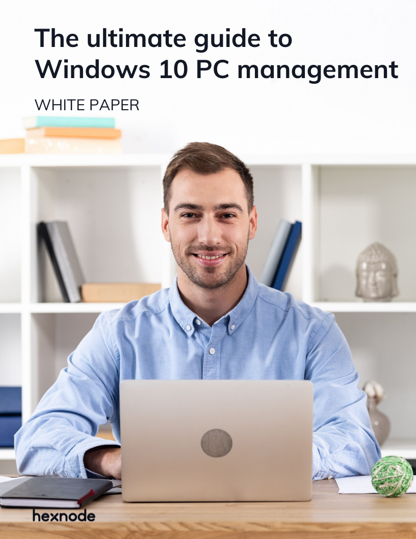 The ultimate guide to Windows 10 PC management