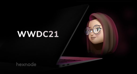 WWDC 2021: What is new in Apple device management?