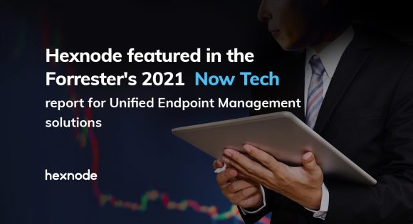Unified Endpoint Management report for Q2, 2021