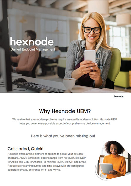 Why Hexnode UEM ?