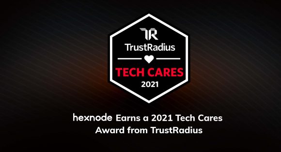Hexnode UEM earns a 2021 Tech Cares Award from TrustRadius 