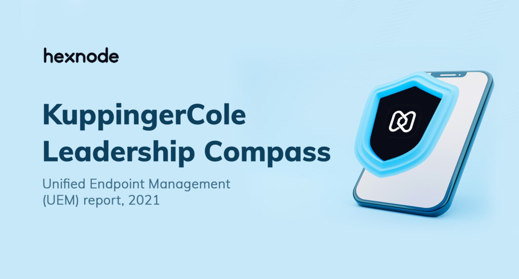 Hexnode UEM featured in KuppingerCole Leadership Compass