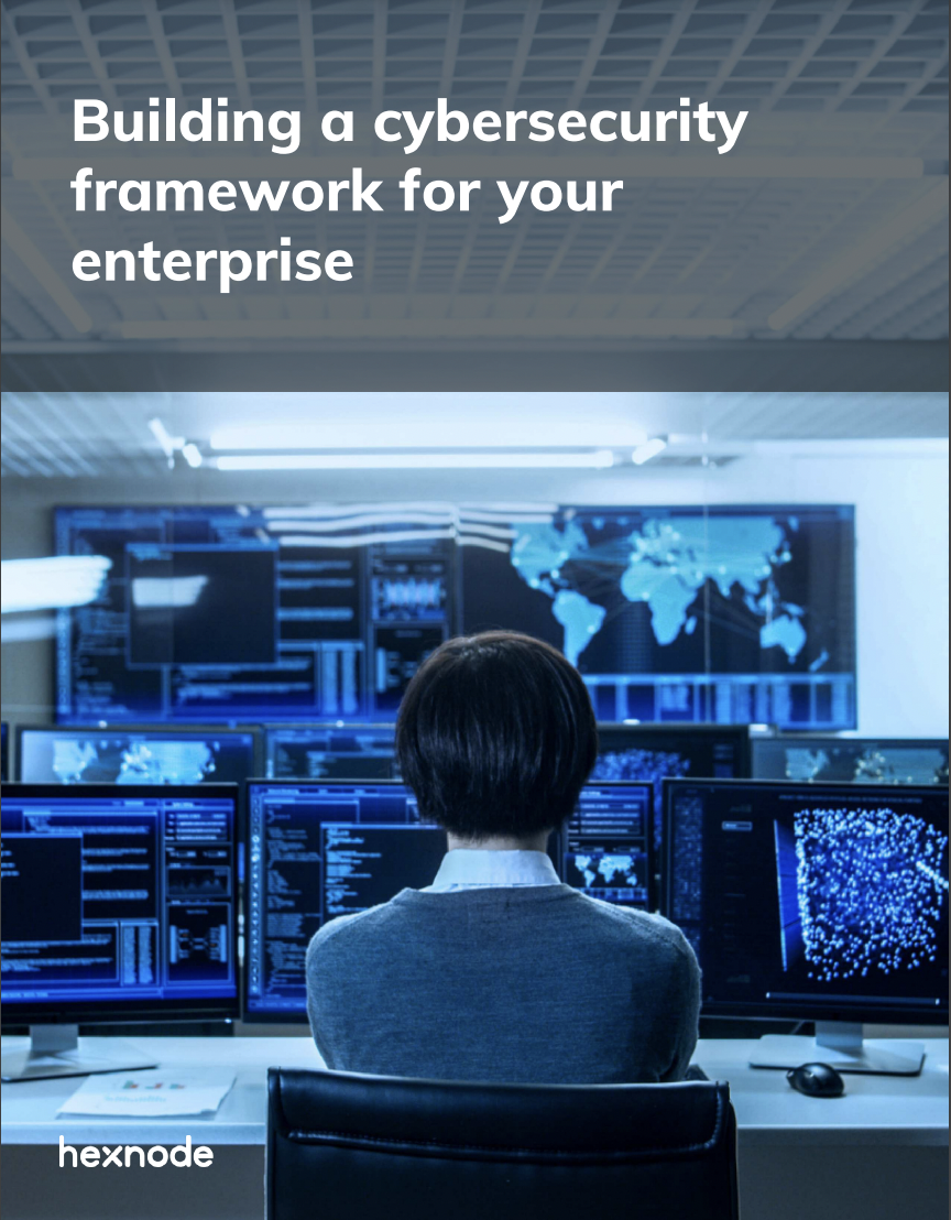 Building a cybersecurity framework for your enterprise