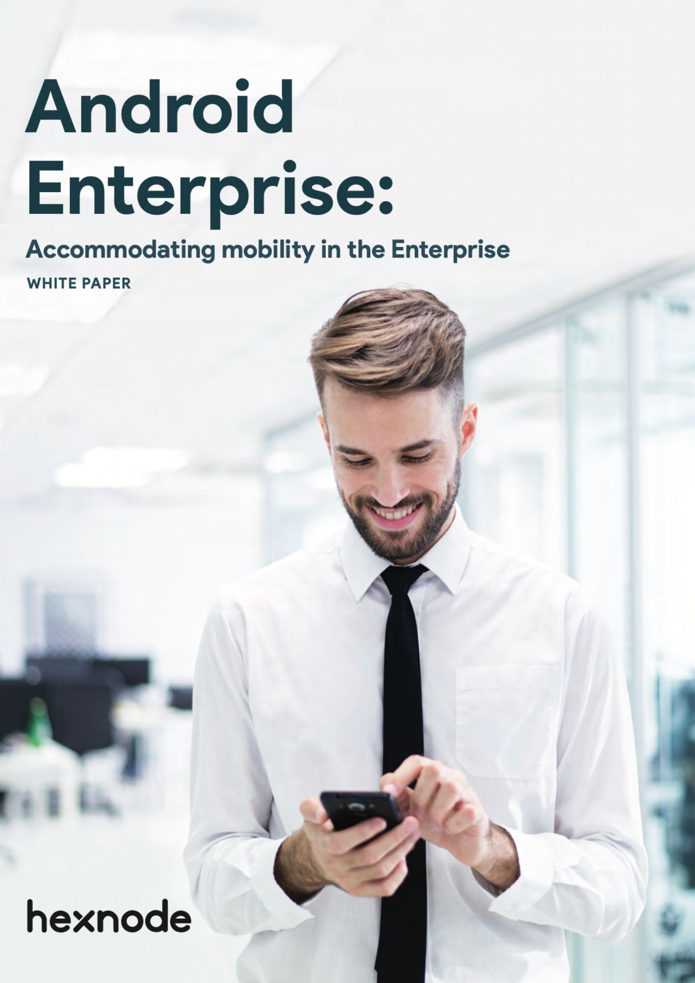 Android Enterprise: Accommodating Mobility in the Enterprise 