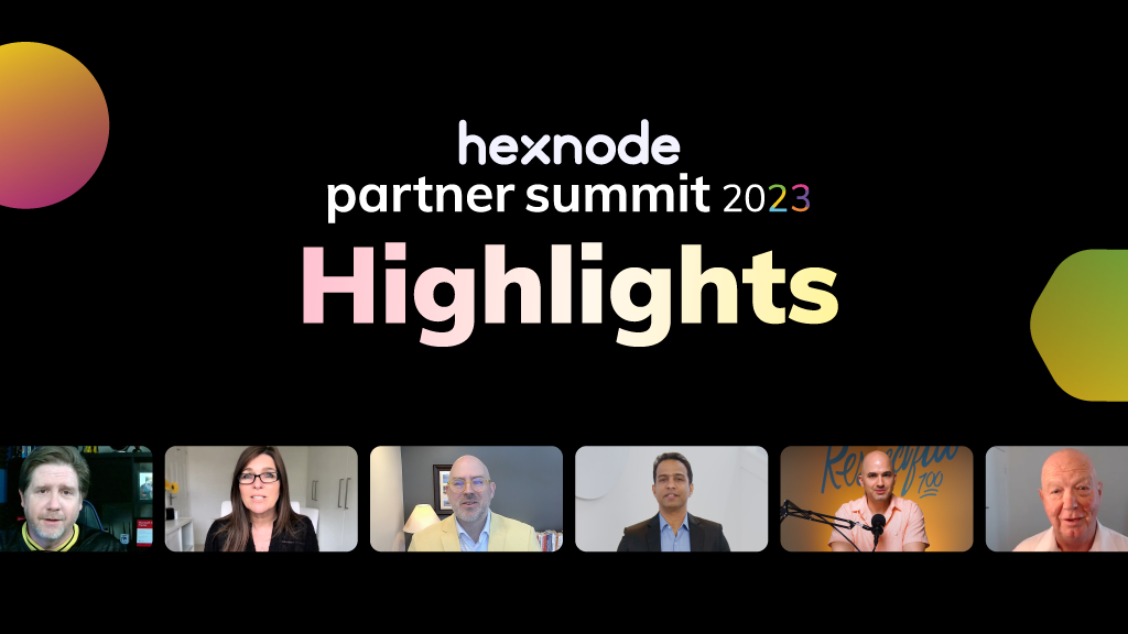 Hexnode Partner Summit 2023: A quick rundown of the Highlights