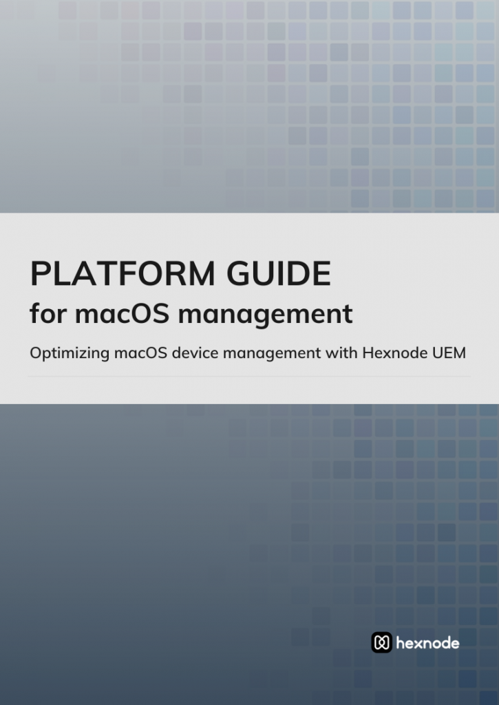 Hexnode Gateway for Windows and macOS devices