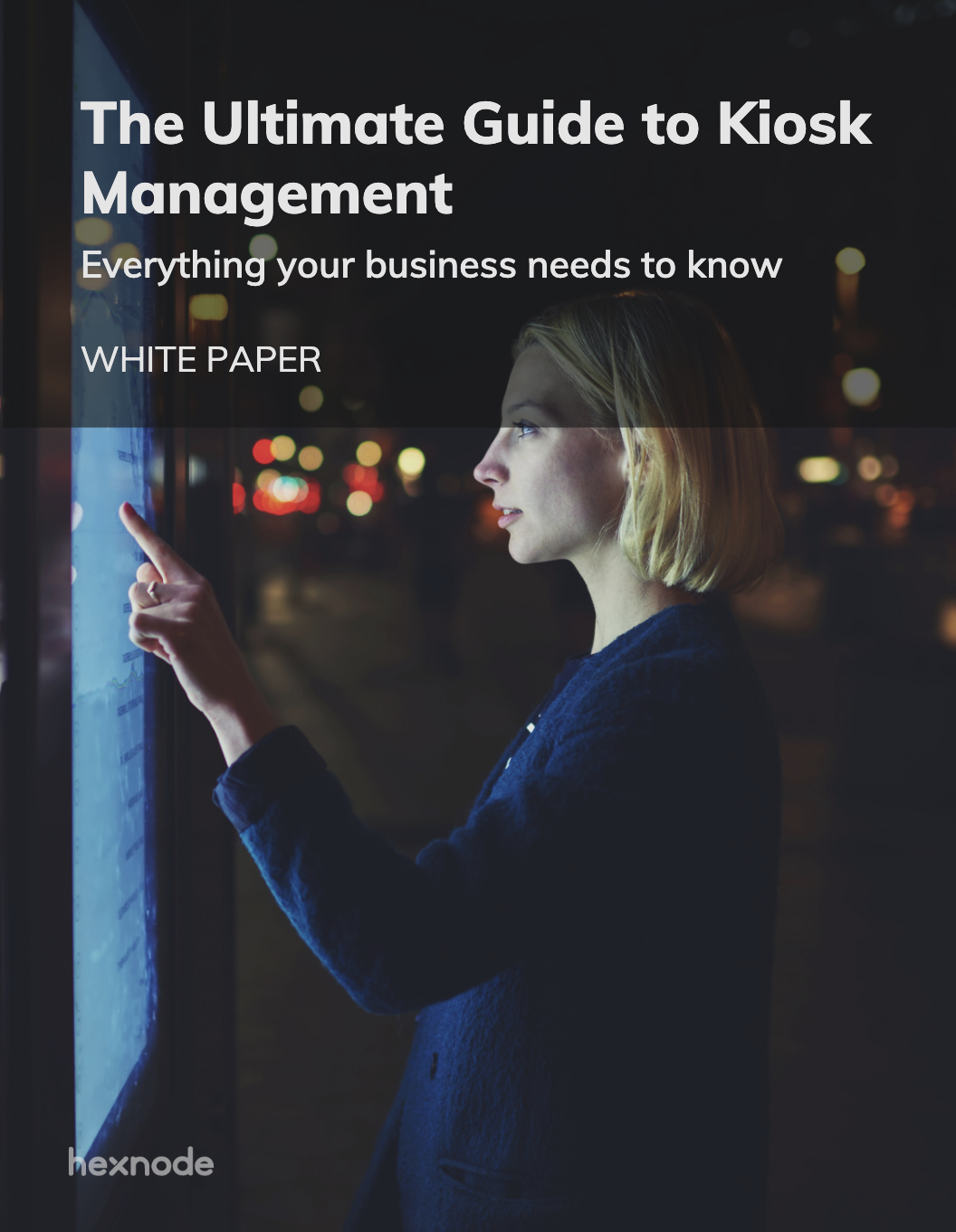 The Ultimate Guide to Kiosk Management