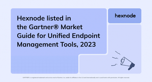 Hexnode recognized in the Gartner Market Guide for UEM tools