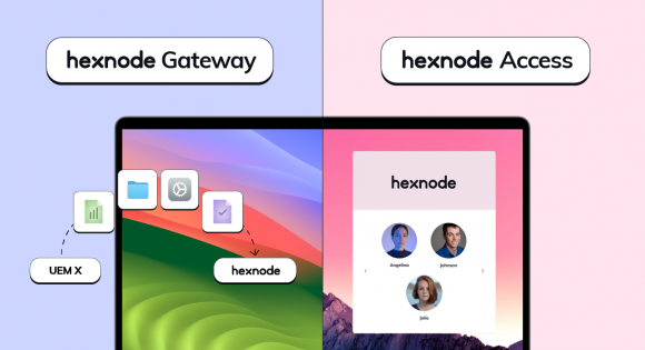 Hexnode introduces Hexnode Gateway and Hexnode Access