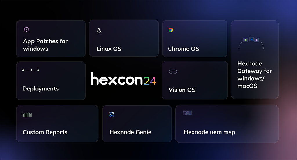 HexCon24: Hexnode announces major product updates, including support for Linux and Chrome OS