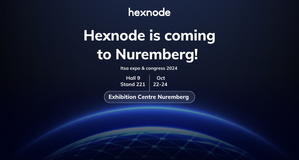 Hexnode to Showcase at it-sa Expo&Congress 2024: Strengthening its Presence in Germany and Across Europe