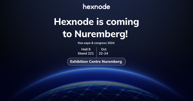Hexnode to Showcase at it-sa Expo&Congress 2024: Strengthening its Presence in Germany and Across Europe