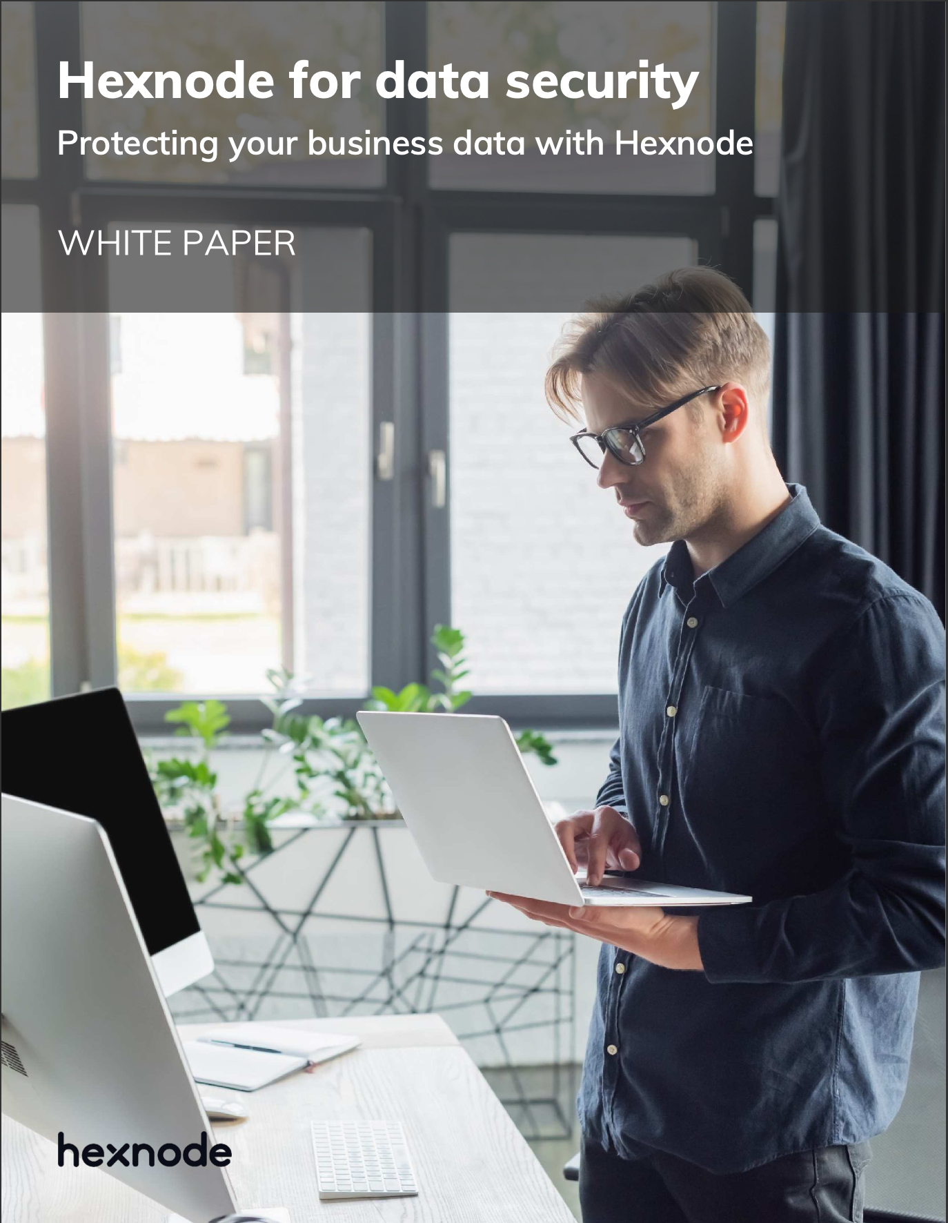 Hexnode for data security: Protecting your business data with Hexnode