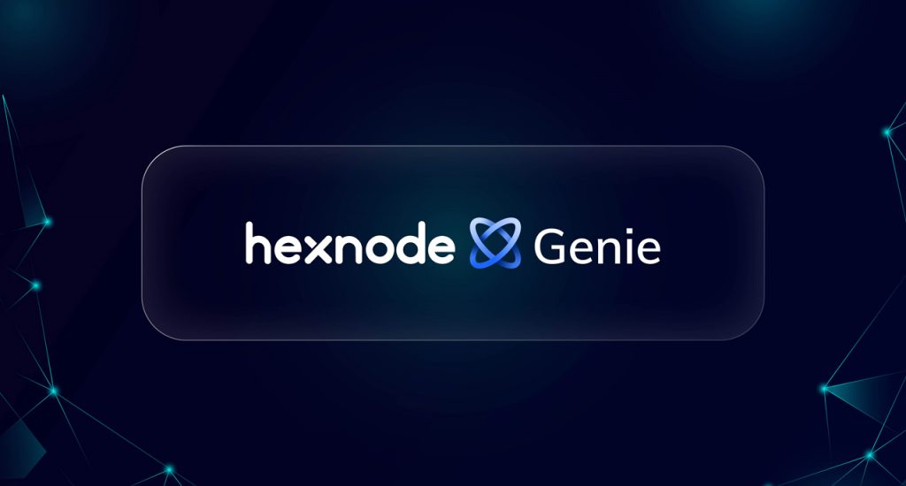 Hexnode launches Genie: AI powered Chat Assistant and Script Generator