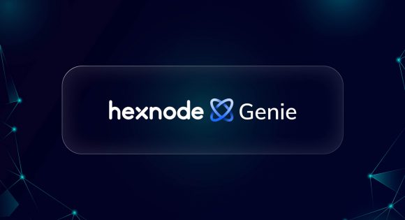 Hexnode launches Genie: AI powered Chat Assistant and Script Generator 