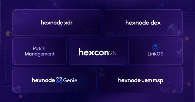 Hexnode Expands Product Line to Include XDR and DEX Solutions at HexCon25