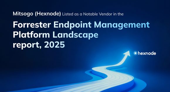 Hexnode in Forrester's Endpoint Management Platform Landscape report, 2025