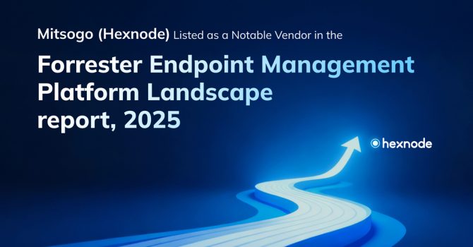 Mitsogo’s Hexnode Listed as a Notable Vendor in Endpoint Management Platform Landscape report, 2025