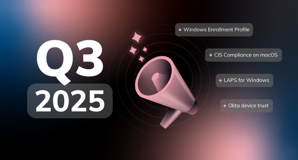 What’s New with Hexnode: Q3 2025 Highlights You Don’t Want to Miss