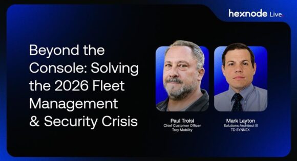 Paul Troisi & Mark Layton on Fleet Resilience and Autonomous Endpoint Management