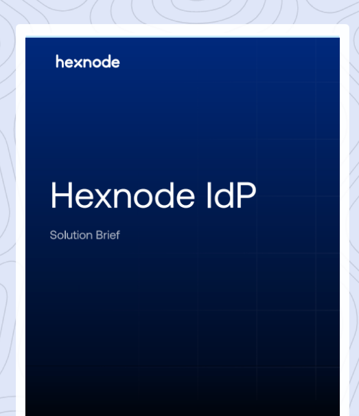 Hexnode IdP Solution Brief