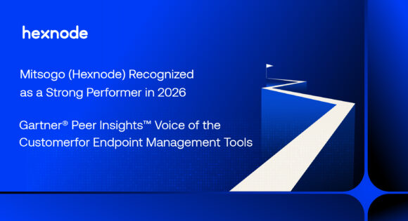Hexnode as a Strong Performer in 2026 Gartner Peer Insights Voice of the Customer for Endpoint Management Tools