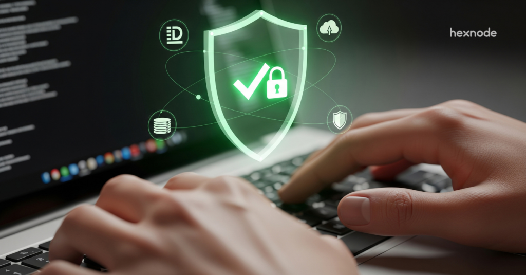 How Hexnode Keeps Critical Security Agents Installed and Running