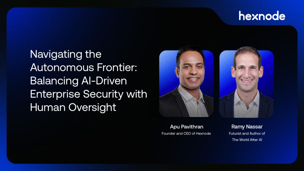 HexCon 26: Apu Pavithran and Ramy Nassar on AI-driven enterprise security