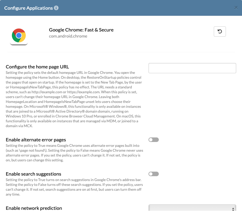 The chrome app on android offers a wide selection of app configurations