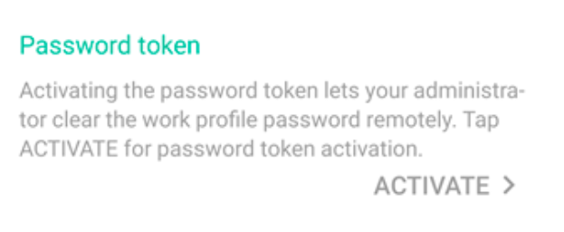 activate password token on Android device to remove or clear password