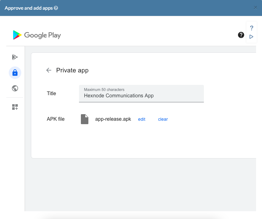 publish private apps in the Managed Google Play console to be deployed on Android Enterprise devices