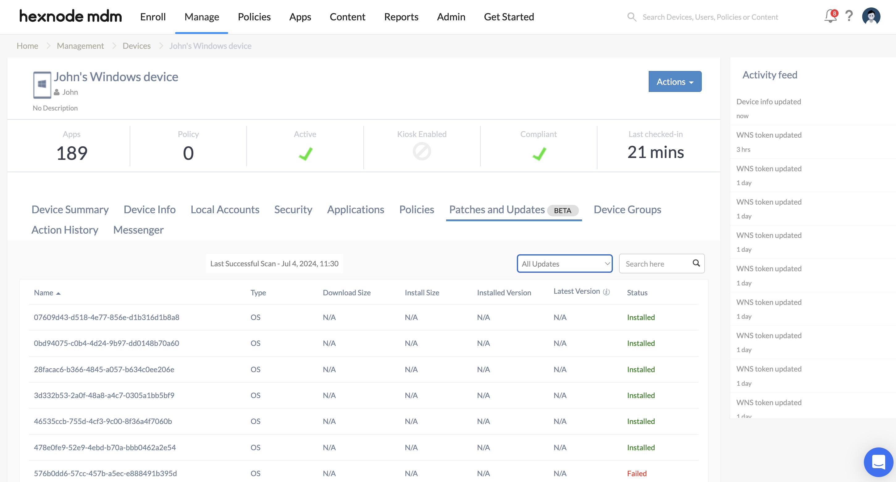 Scan for Windows updates will list available updates The updates will be shown in the Patches and Updates sub-tab after you scan for Windows updates