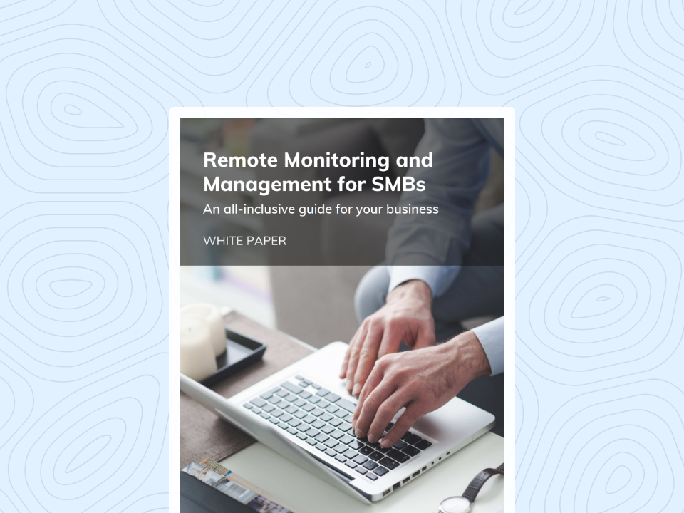 Remote Monitoring and Management for SMBs