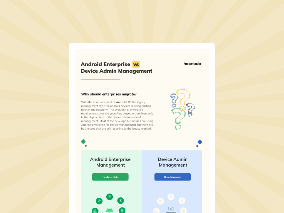 Android Enterprise vs Device Admin Why should enterprises migrate