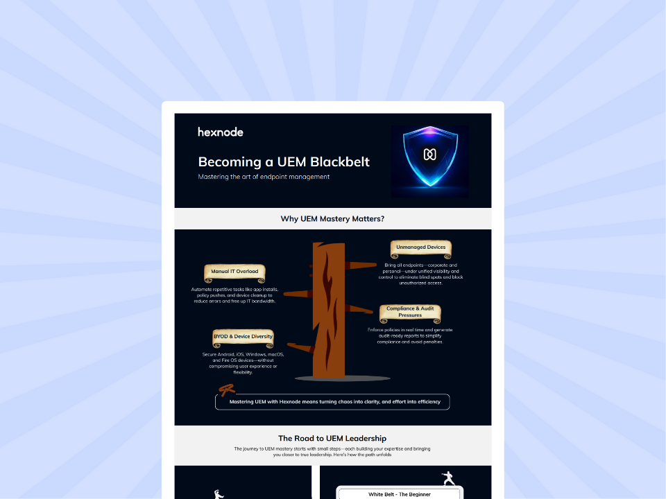 Becoming a UEM blackbelt